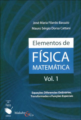Elementos de Física Matemática - Vol 1 - Bassalo e Cattan